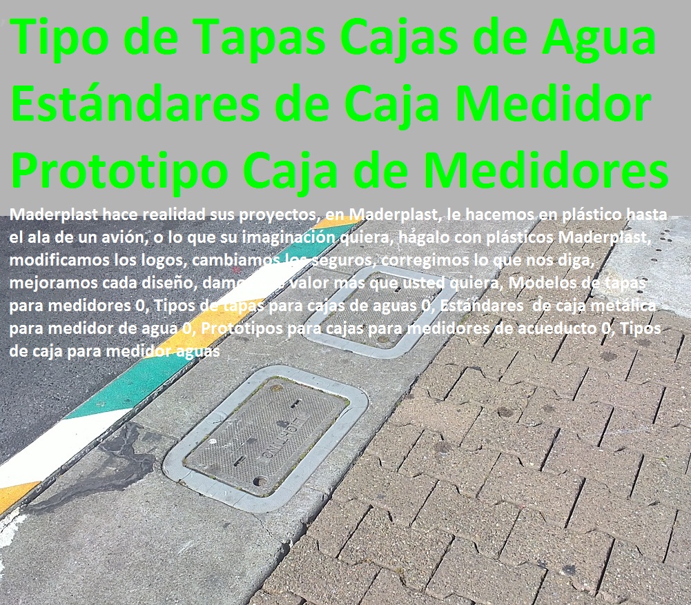 Modelos de tapas para medidores 0, Tipos de tapas para cajas de aguas 0, Estándares de caja metálica para medidor de agua 0, Prototipos para cajas para medidores de acueducto 0, Tipos de caja para medidor aguas Modelos de tapas para medidores 0, Tipos de tapas para cajas de aguas 0, Estándares de caja metálica para medidor de agua 0, Prototipos para cajas para medidores de acueducto 0, Tipos de caja para medidor aguas 0 0 0 Modelos de tapas para medidores 0, Tipos de tapas para cajas de aguas 0, Estándares de caja metálica para medidor de agua 0, Prototipos para cajas para medidores de acueducto 0, Tipos de caja para medidor aguas